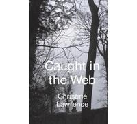 Christine Lawrence Caught in the Web (Tascabile)