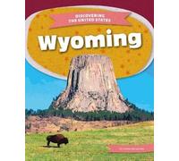 Christine Layton Wyoming (Copertina rigida) Discovering the United States