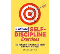 Christine Li 5-Minute Self-Discipline Exercises (Tascabile)