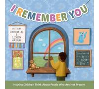 Christine Lin Eliz I Remember You: Helping Children Think About Peo (Tascabile)