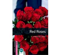 Christine Lindop Oxford Bookworms Library: Starter: Red Roses (Tascabile)