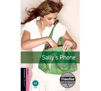 Christine Lindop Oxford Bookworms Library: Starter: Sally's Phone (Tascabile)