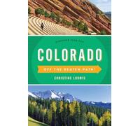 Christine Loomis Colorado Off the Beaten Path® (Tascabile)