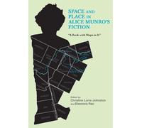 Christine Lorre-Johnst Space and Place in Alice Munro's Ficti (Copertina rigida)