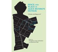 Christine Lorre-Johnst Space and Place in Alice Munro's Ficti (Copertina rigida)