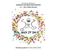 Christine Lynde The Proven Solution to Eliminate Low Back Pai (Copertina rigida)