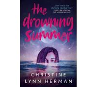 Christine Lynn Herman The Drowning Summer (Tascabile)