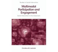 Christine M. Jacknick Multimodal Participation and Engagement (Tascabile)