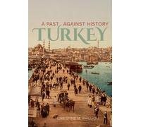 Christine M. Philliou Turkey (Tascabile)