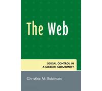 Christine M. Robinson The Web (Copertina rigida)