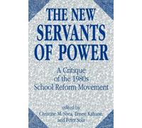 Christine M. Shea The New Servants of Power (Tascabile)