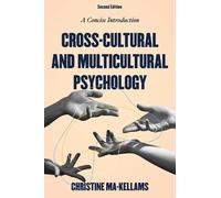 Christine Ma-Kellams Cross-Cultural and Multicultural Psychology (Tascabile)