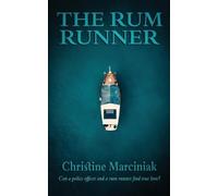 Christine Marciniak The Rum Runner (Tascabile)