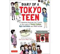 Christine Mari Inzer Diary of a Tokyo Teen (Tascabile)