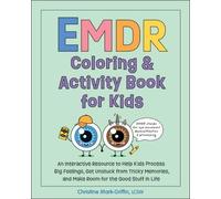 Christine Mark-Griffin EMDR Coloring & Activity Book for Kids (Tascabile)