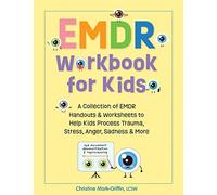 Christine Mark-Griffin Emdr Workbook for Kids (Tascabile)