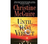 Christine McGuire Until the Final Verdict (Tascabile)