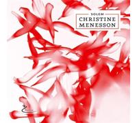 Christine Mennesson - Solem (2000), for Six Mixed Voices a Capella [Thibaudat]