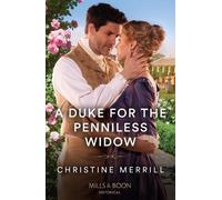 Christine Merrill A Duke For The Penniless Widow (Tascabile) Irresistible Dukes