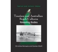 Christine Metusela Gordon Wait Tourism and Australian Beach Culture (Tascabile)