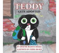 Christine Milkovic Krauss Cierr Teddy Gets Adopted (The Adventures (Tascabile)
