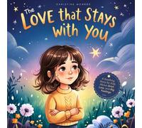 Christine Monroe The Love That Stays With You (Tascabile)
