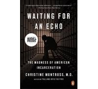 Christine Montross Waiting for an Echo (Tascabile)