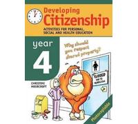 Christine Moorcroft Developing Citizenship: Year 4 (Tascabile)