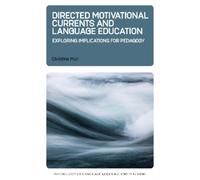 Christine Muir Directed Motivational Currents and Language Ed (Copertina rigida)