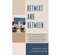 Christine N. Michael Nicholas D. Young Betwixt and Between (Tascabile)