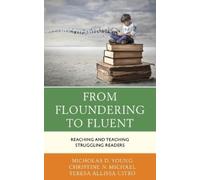 Christine N. Michael Nicholas D. Young Teresa From Floundering to F (Tascabile)