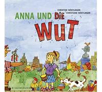 Christine Nöstlinger Anna und die Wut (Copertina rigida)