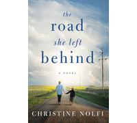 Christine Nolfi The Road She Left Behind (Tascabile)