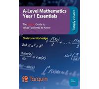 Christine Norledge A-Level Mathematics Year 1 Essentials (Tascabile)