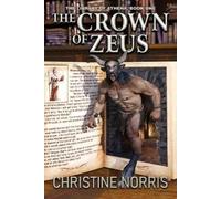 Christine Norris The Crown of Zeus (Tascabile)