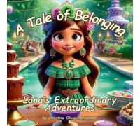 Christine Olivia Hernandez A Tale of Belonging (Tascabile)