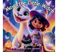 Christine Olivia Hernandez Maya the Little Witch (Tascabile)