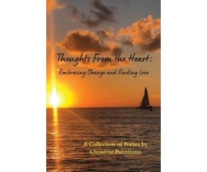 Christine Palmisano Thoughts From the Heart (Tascabile)