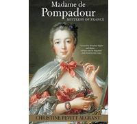 Christine Pevitt Algrant Madame de Pompadour (Tascabile)