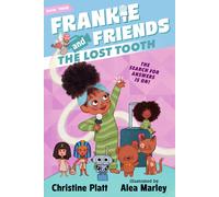 Christine Platt Frankie and Friends: The Lost Tooth (Copertina rigida)