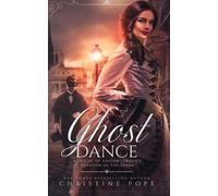 Christine Pope Ghost Dance (Tascabile)