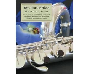 Christine Potter Bass Flute Method (Tascabile)
