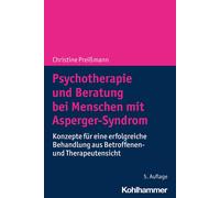 Christine Preis Psychotherapie Und Beratung Bei Menschen Mit Asperge (Tascabile)
