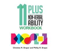 Christine R Draper Phillip R Drap 11 Plus Non-Verbal Ability Workbo (Tascabile)