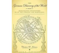 Christine R. Johnson The German Discovery of the World (Tascabile)