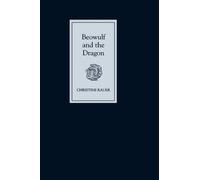 Christine Rauer Beowulf and the Dragon: Parallels and Analogu (Copertina rigida)