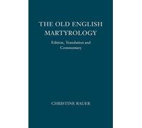 Christine Rauer The Old English Martyrology (Copertina rigida) Anglo-Saxon Texts