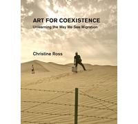 Christine Ross Art for Coexistence (Copertina rigida)