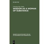 Christine Roy Yoder Wisdom as a Woman of Substance (Copertina rigida)