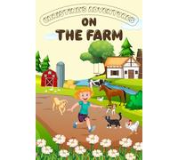 CHRISTINE’S ADVENTURES ON THE FARM: Christine’s Adventures